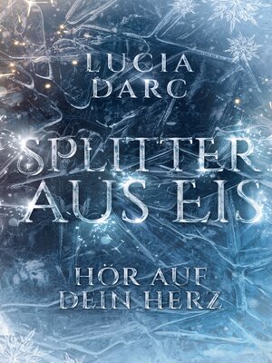 cover image of Splitter aus Eis